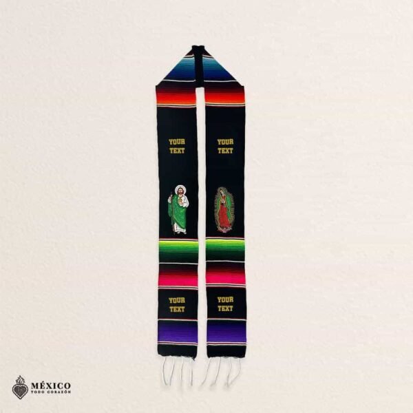 Custom Mexican Graduation Stole: Sarape, Virgen De Guadalupe & San Judas Embroidered